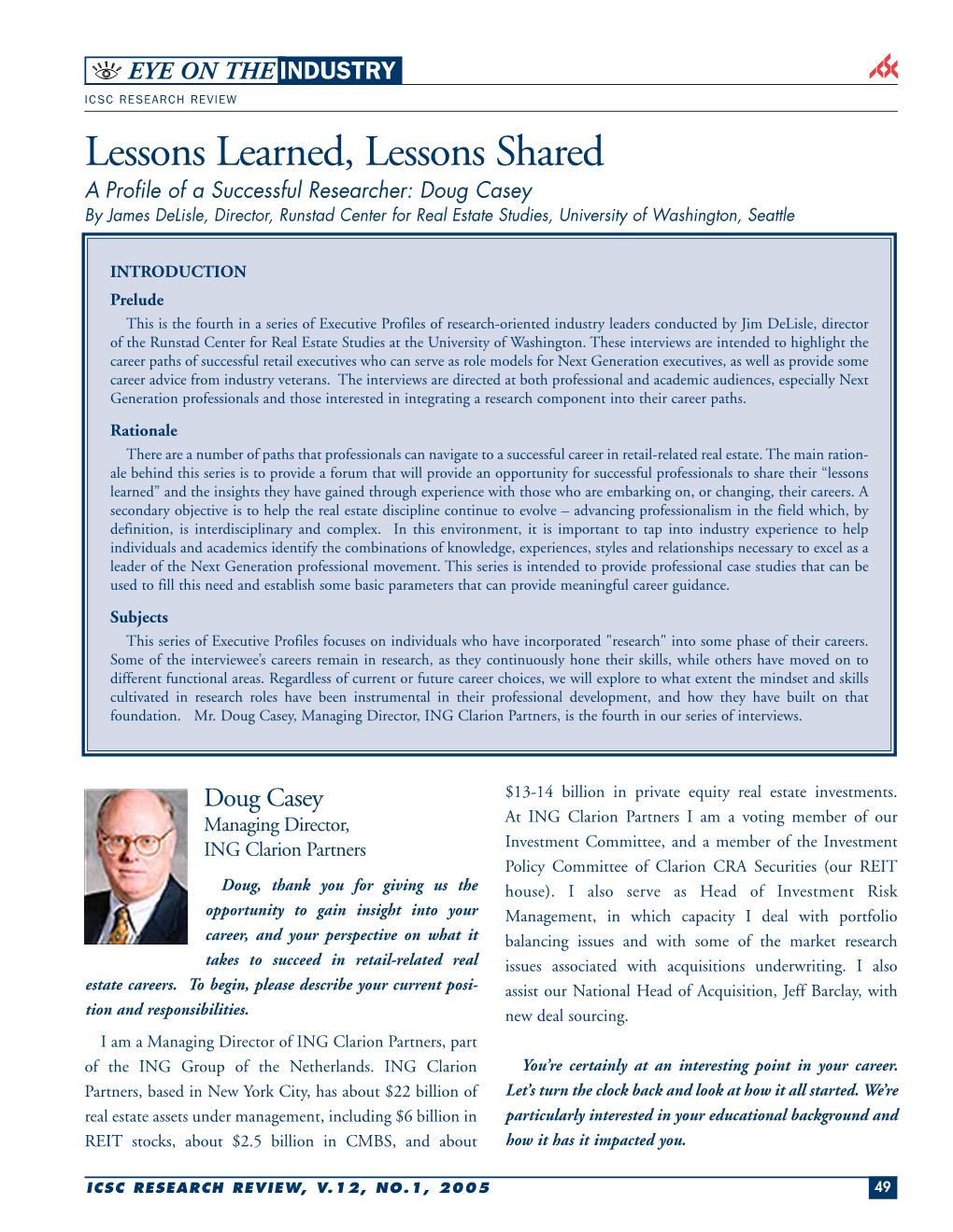 A Profile of a Successful Researcher: Doug Casey by James Delisle, Director, Runstad Center for Real Estate Studies, University of Washington, Seattle