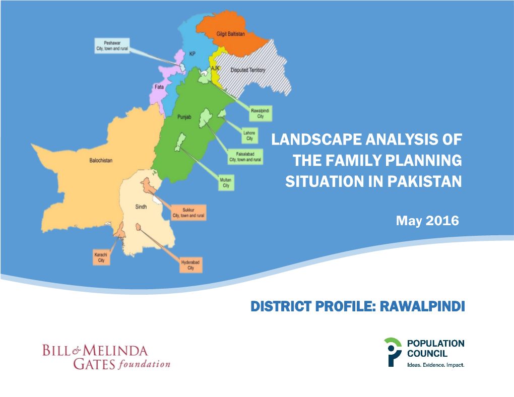 Landscape Analysis of the Family Planning Situation in Pakistan—District Profile: Rawalpindi