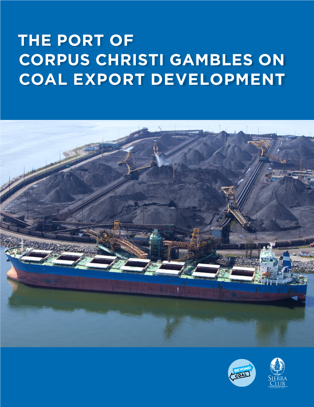 The Port of Corpus Christi Gambles on Coal Export