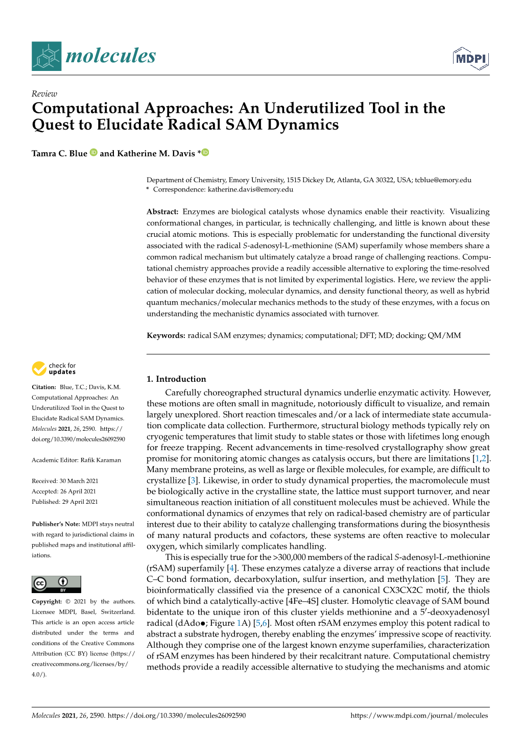 An Underutilized Tool in the Quest to Elucidate Radical SAM Dynamics