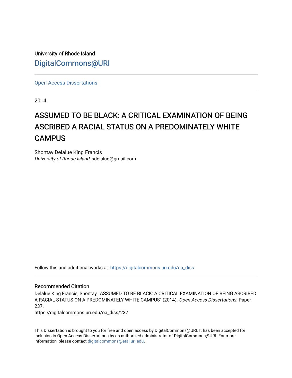 Assumed to Be Black: a Critical Examination of Being Ascribed a Racial Status on a Predominately White Campus