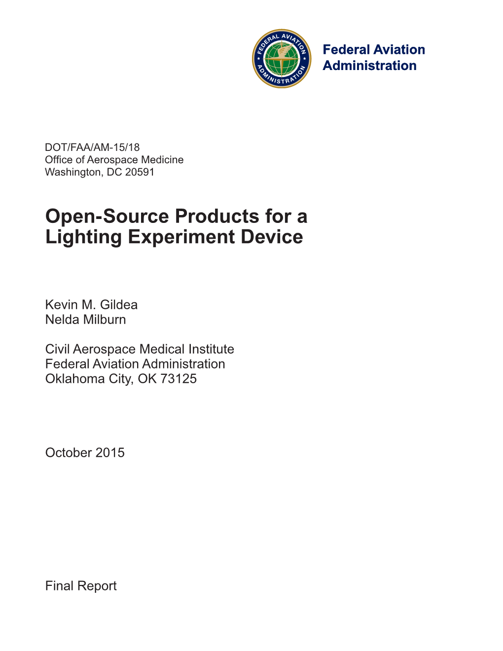 Open Source Products for a Lighting Experiment Device