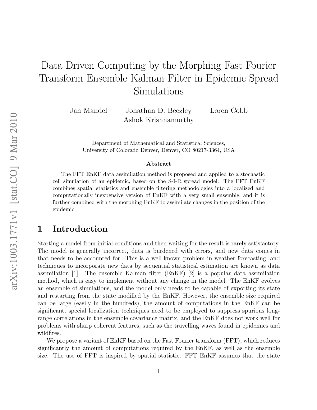 Data Driven Computing by the Morphing Fast Fourier Transform Ensemble Kalman Filter in Epidemic Spread Simulations