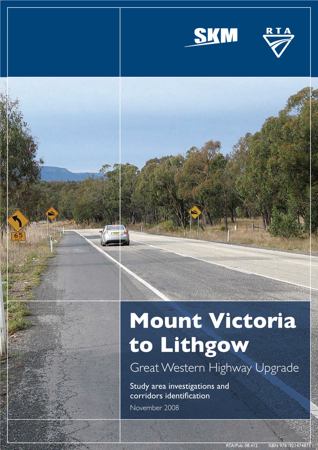Mount Victoria to Lithgow Great Western Highway Upgrade Study Area Investigations and Corridors Identification November 2008