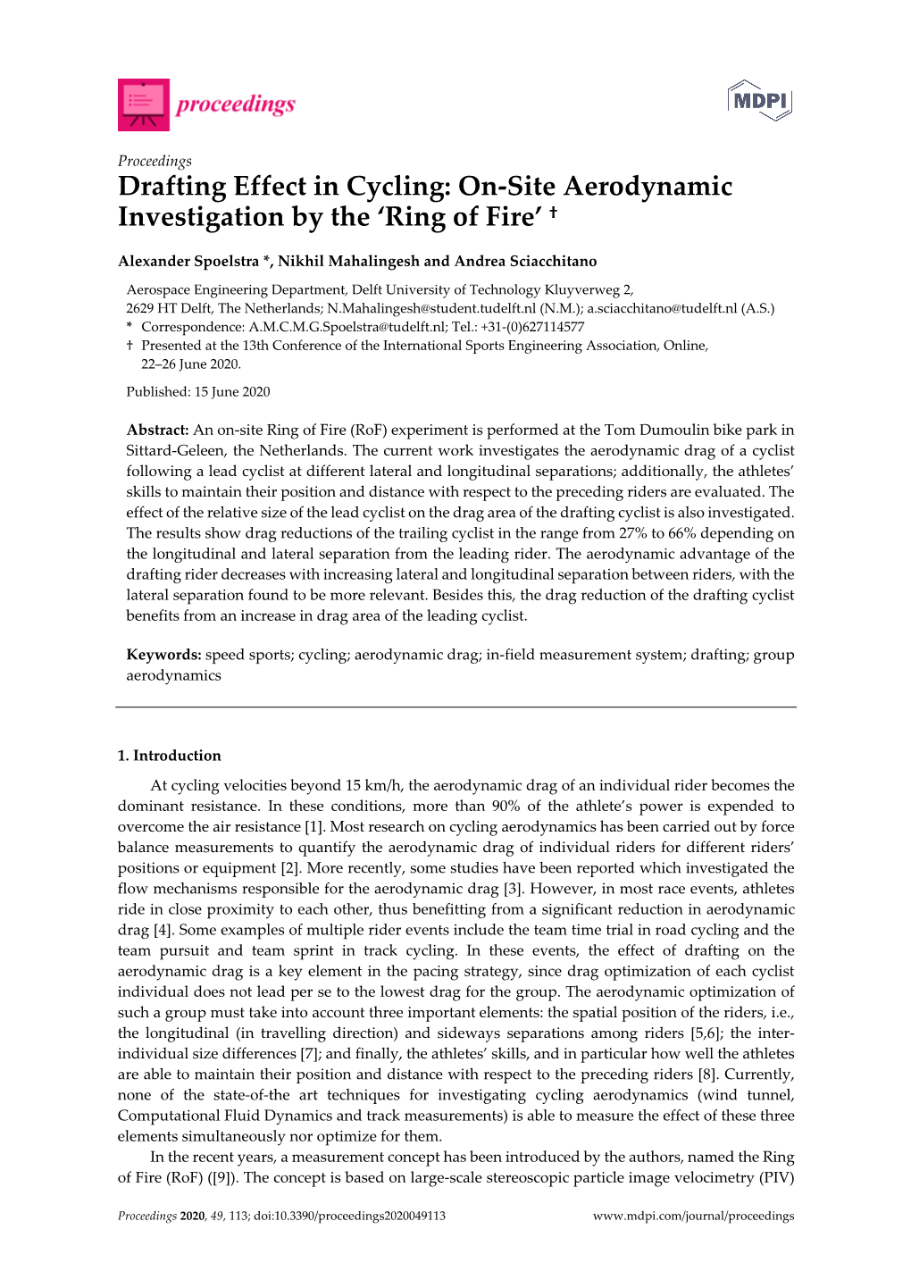 Drafting Effect in Cycling: On-Site Aerodynamic Investigation by the ‘Ring of Fire’ †