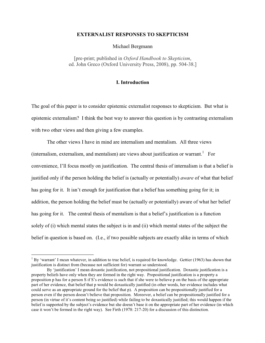 EXTERNALIST RESPONSES to SKEPTICISM Michael Bergmann