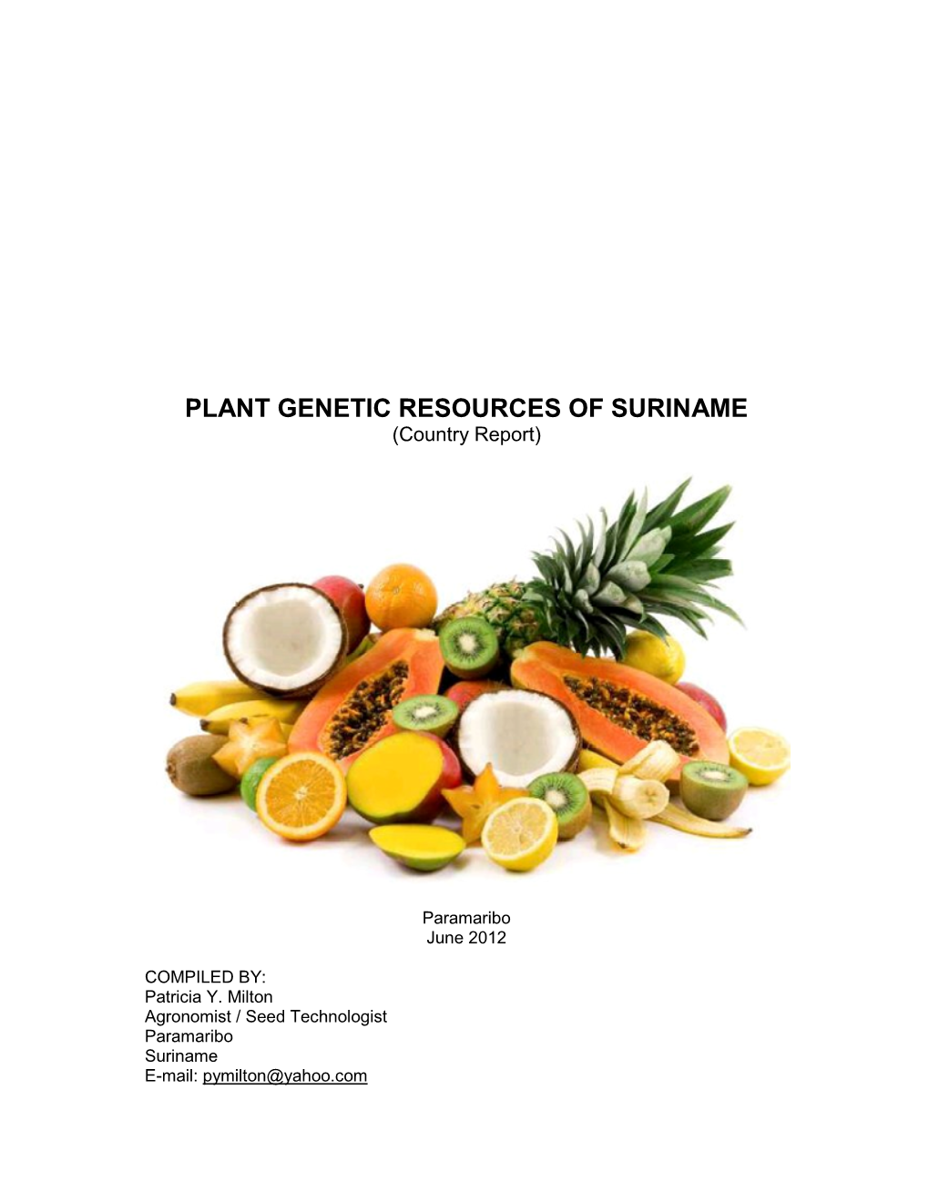 PLANT GENETIC RESOURCES of SURINAME (Country Report)
