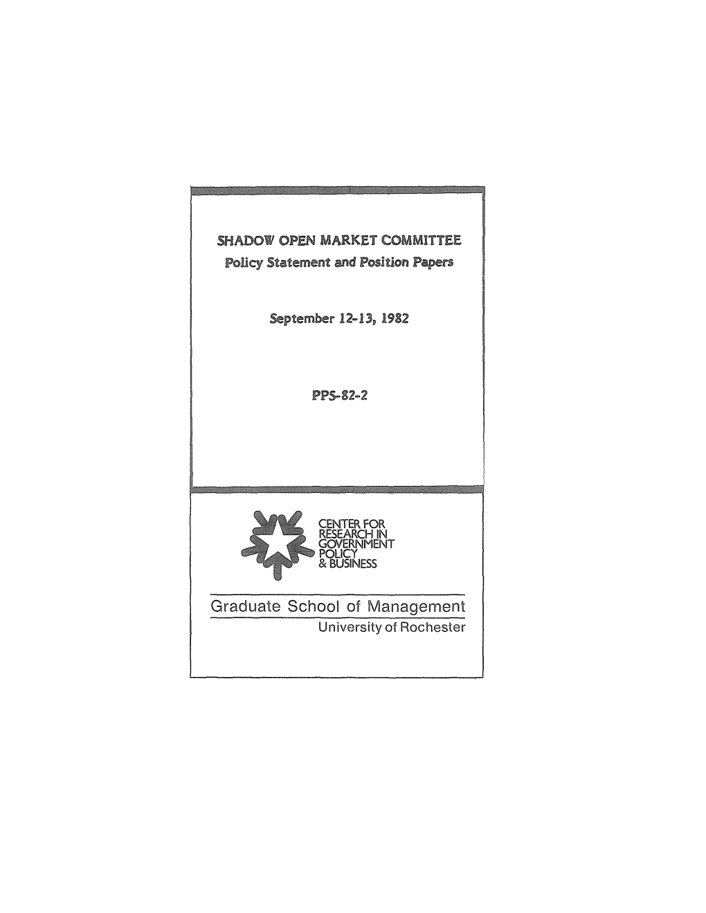 SHADOW OPEN MARKET COMMITTEE Policy Statement and Position Papers