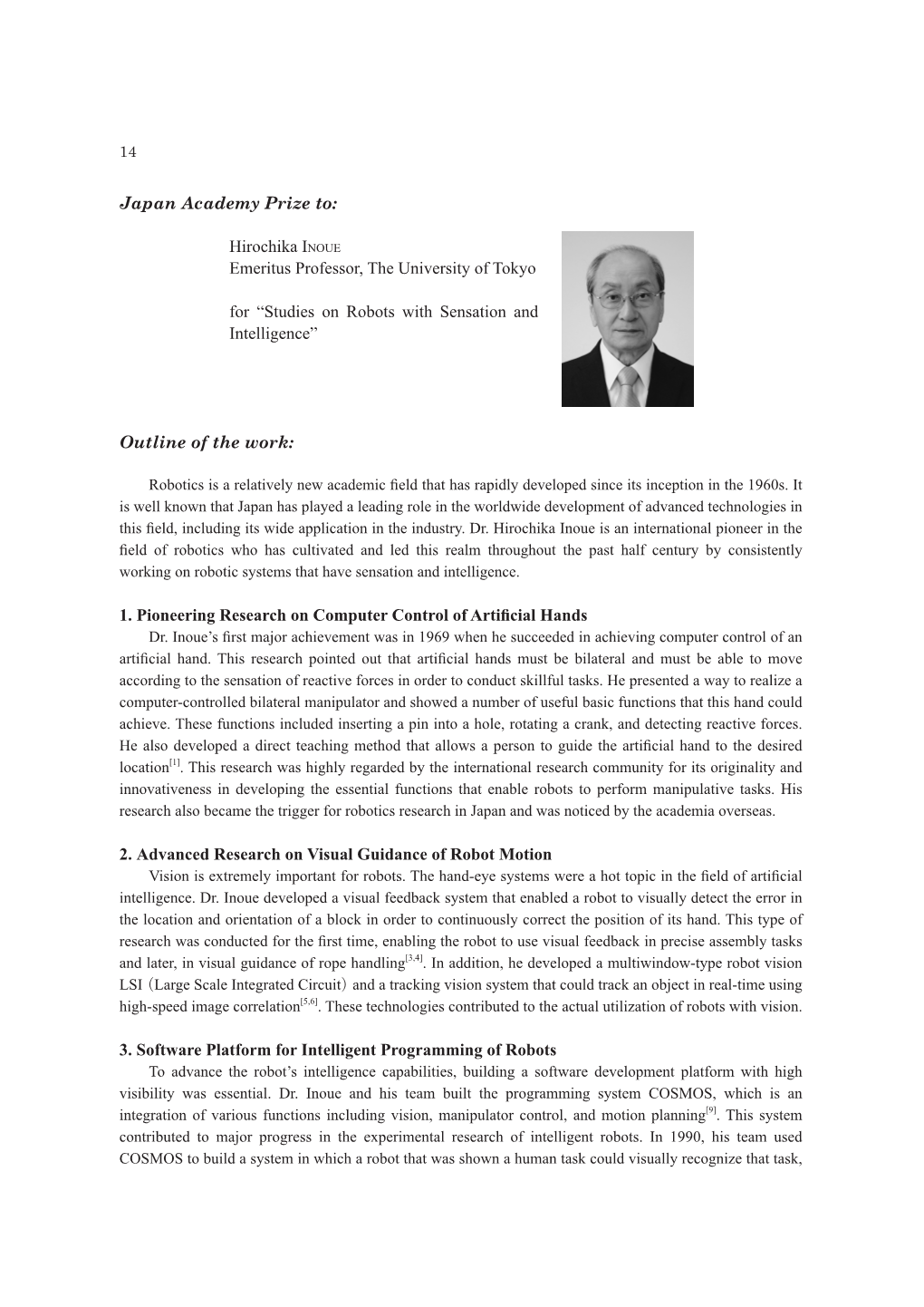 Japan Academy Prize To: Hirochika INOUE Emeritus Professor, The