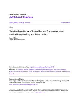 The Visual Presidency of Donald Trump's First Hundred Days: Political Image Making and Digital Media