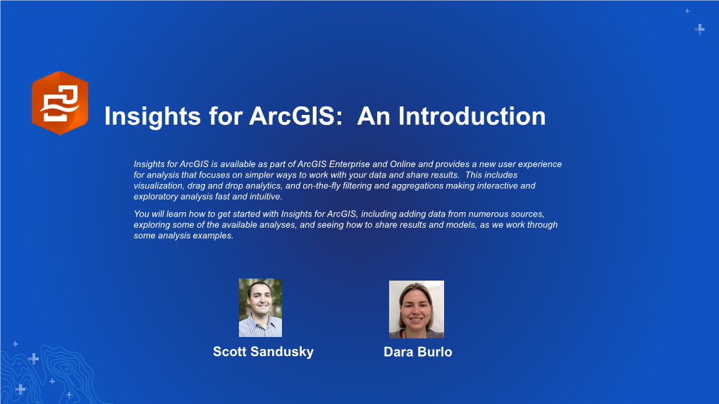 Insights for Arcgis: an Introduction