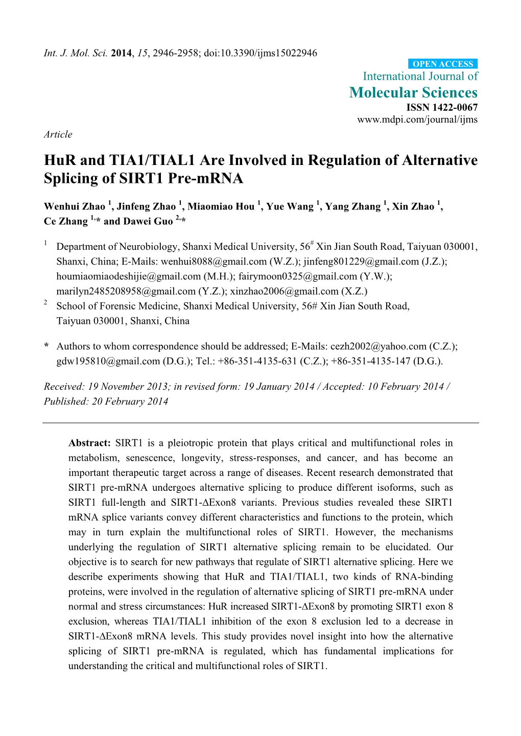 Hur and TIA1/TIAL1 Are Involved in Regulation of Alternative Splicing of SIRT1 Pre-Mrna