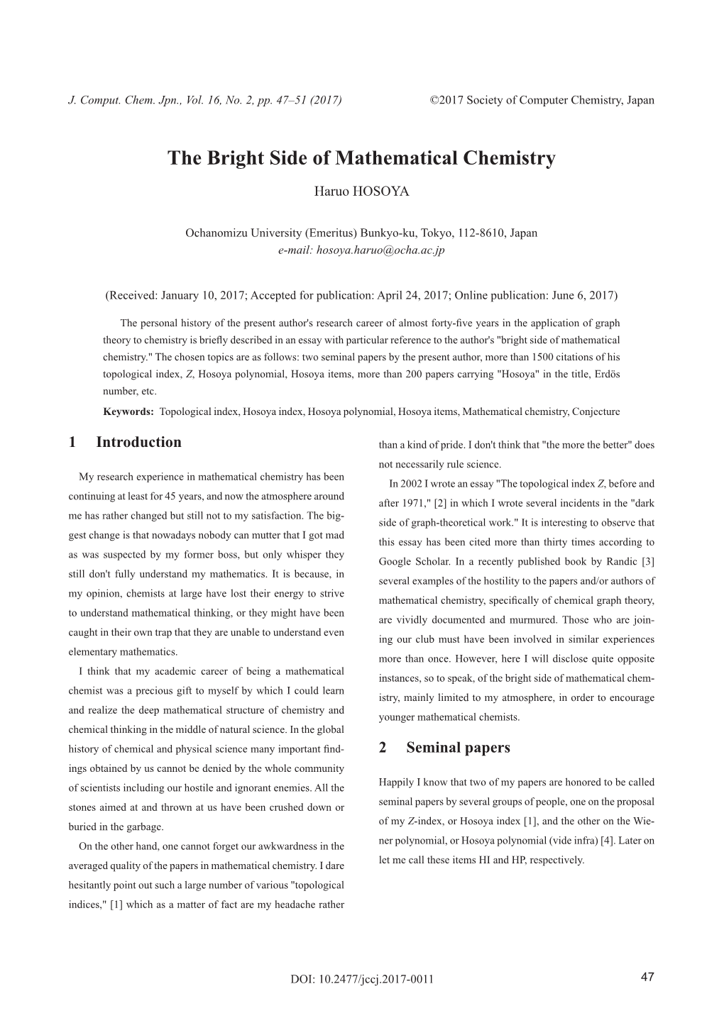 The Bright Side of Mathematical Chemistry