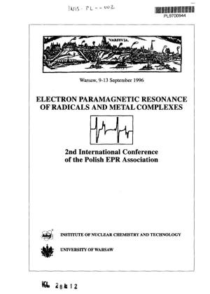 Electron Paramagnetic Resonance of Radicals and Metal Complexes. 2. International Conference of the Polish EPR Association. Wars
