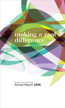 Annual Report 2006 National Women’S Council of Ireland Annual Report 2006 Contents