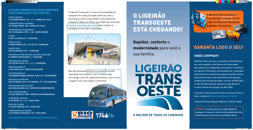 O Ligeirão Transoeste Está Chegando!