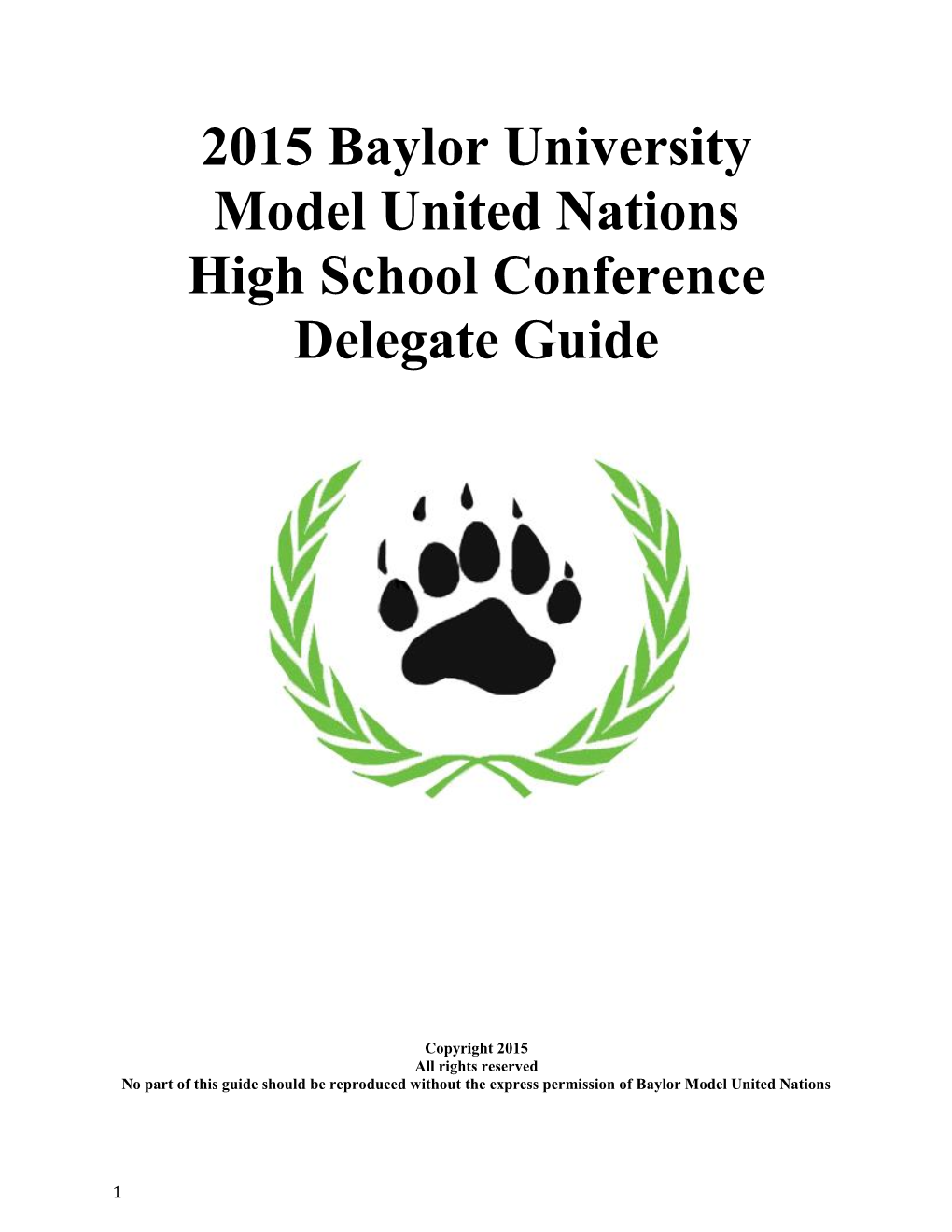 2015 Baylor University Model United Nations High School Conference Delegate Guide