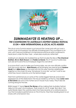 Summadayze Is Heating Up… the Countdown to Australia’S Hottest Summa Festival Is on + New Interantional & Local Acts Added!