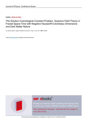 The Solution Cosmological Constant Problem. Quantum Field Theory in Fractal Space-Time with Negative Hausdorff-Colombeau Dimensions and Dark Matter Nature