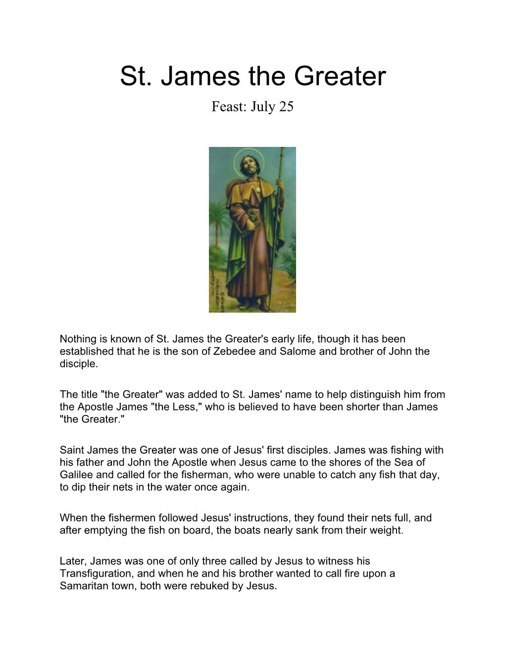 St. James the Greater Feast: July 25