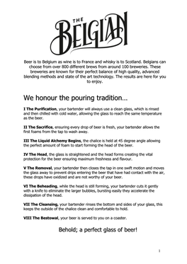 We Honour the Pouring Tradition…
