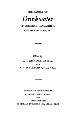 Drinkwater of CHESHIRE, LANCASHIRE, the ISLE of MAN, &C