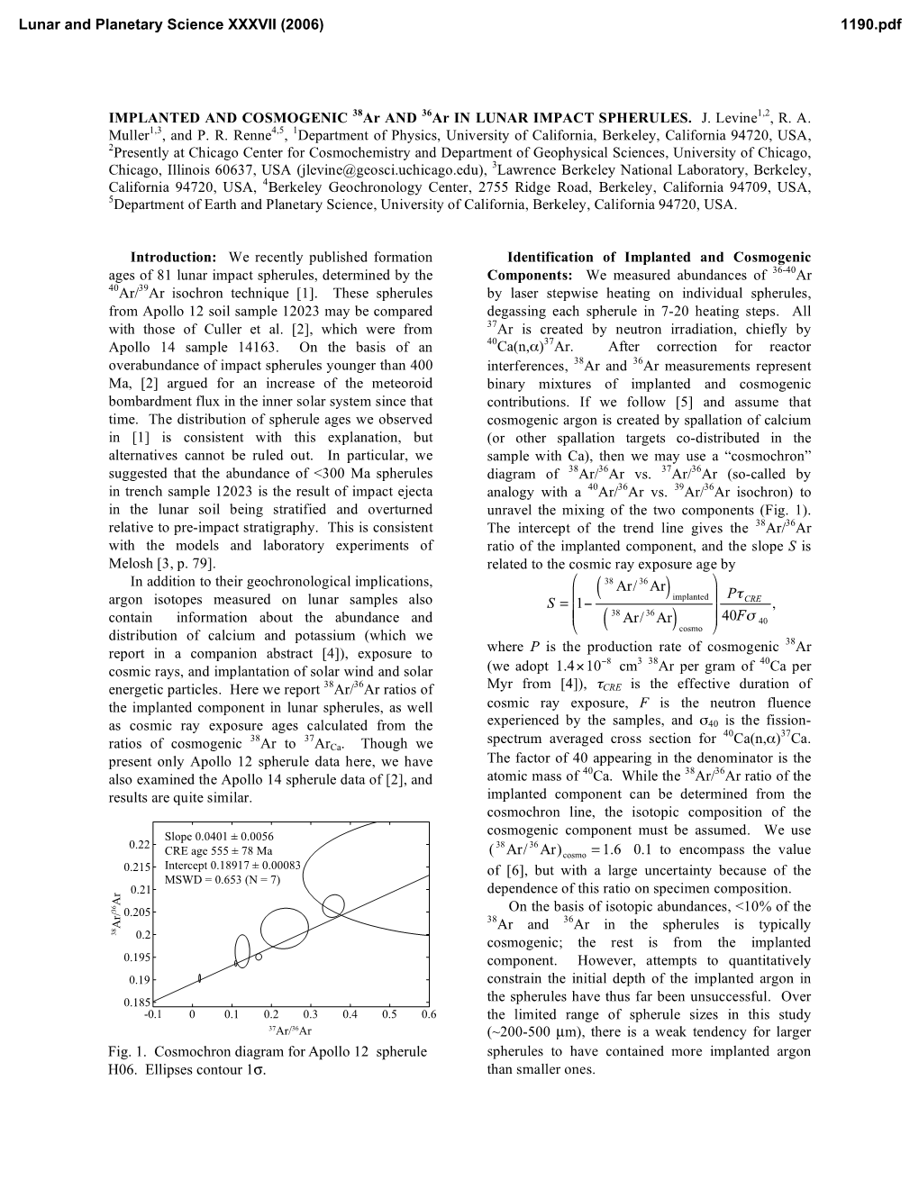 (38 Ar/36 Ar)Cosmo = 1.6± 0.1 Fig. 1. Cosmochron Diagram for Apollo 12