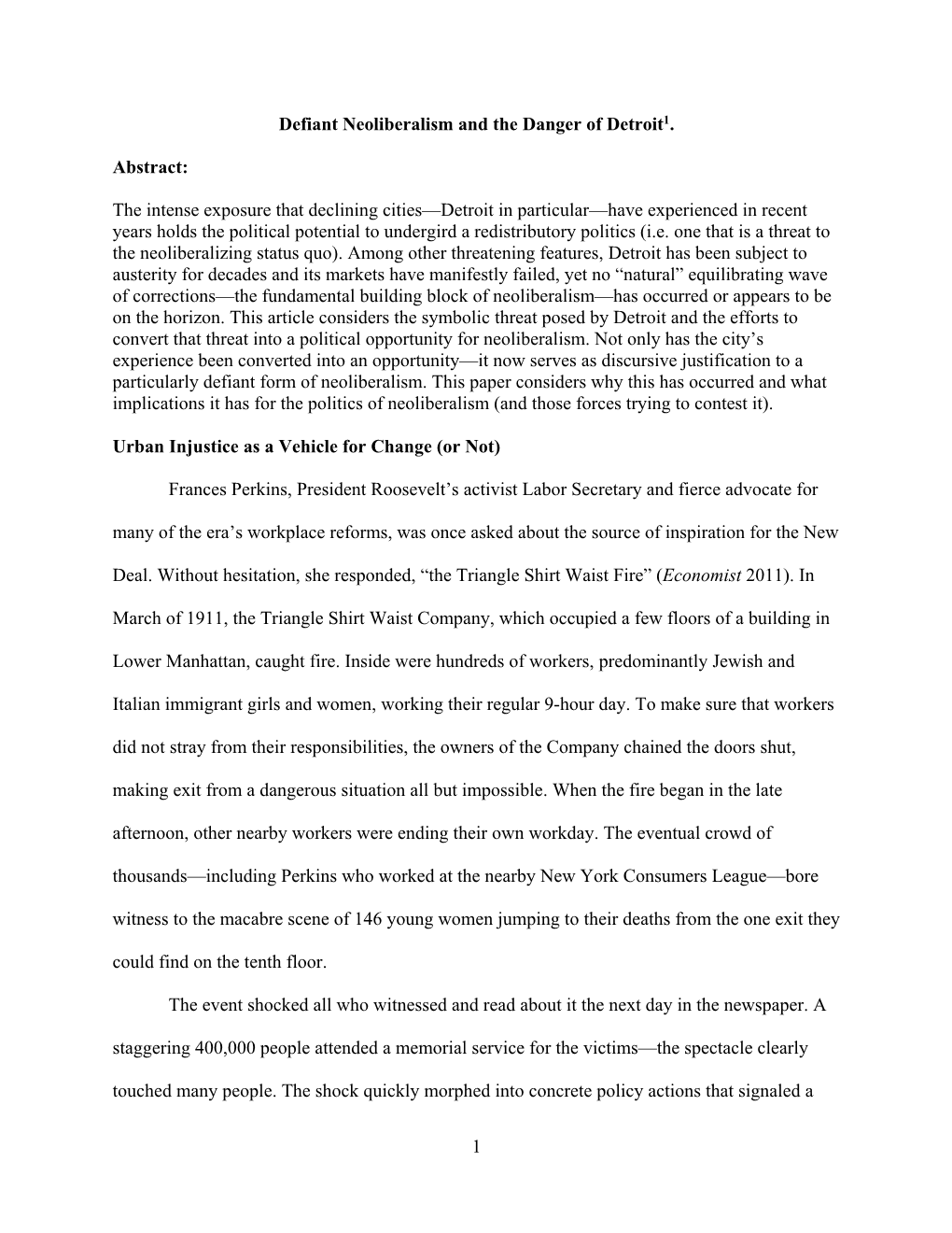 1 Defiant Neoliberalism and the Danger of Detroit1. Abstract: The