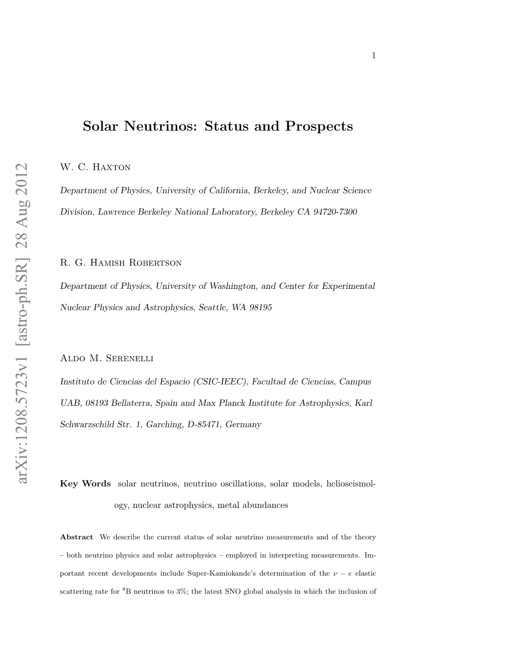 Arxiv:1208.5723V1 [Astro-Ph.SR] 28 Aug 2012 Key Words Solar Neutrinos, Neutrino Oscillations, Solar Models, Helioseismol