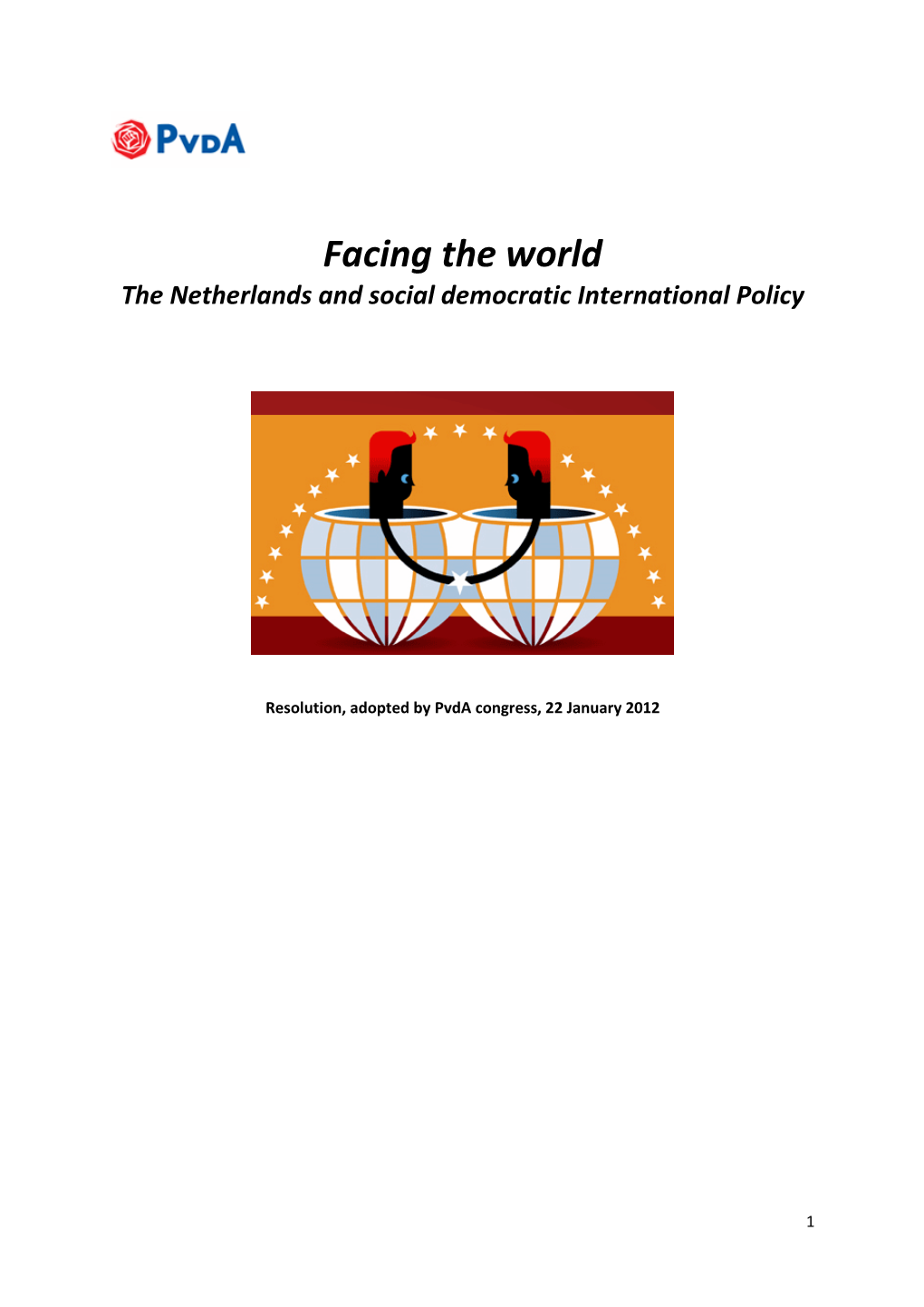 Facing the World the Netherlands and Social Democratic International Policy