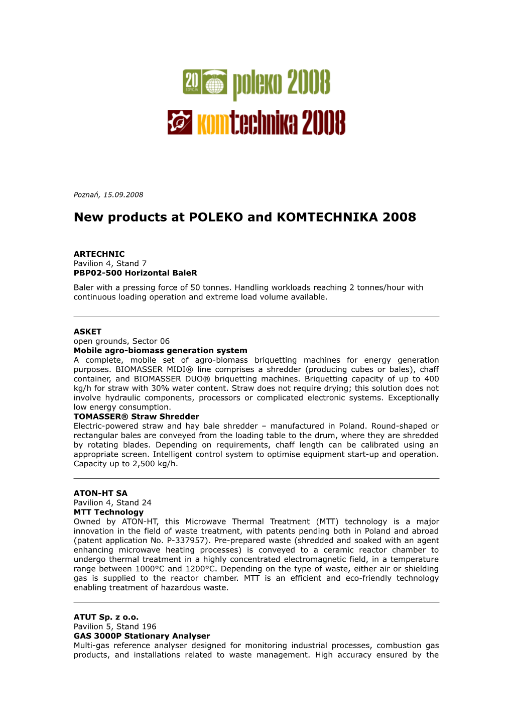 Novelties of Poleko 2008 and Komtechnika 2008