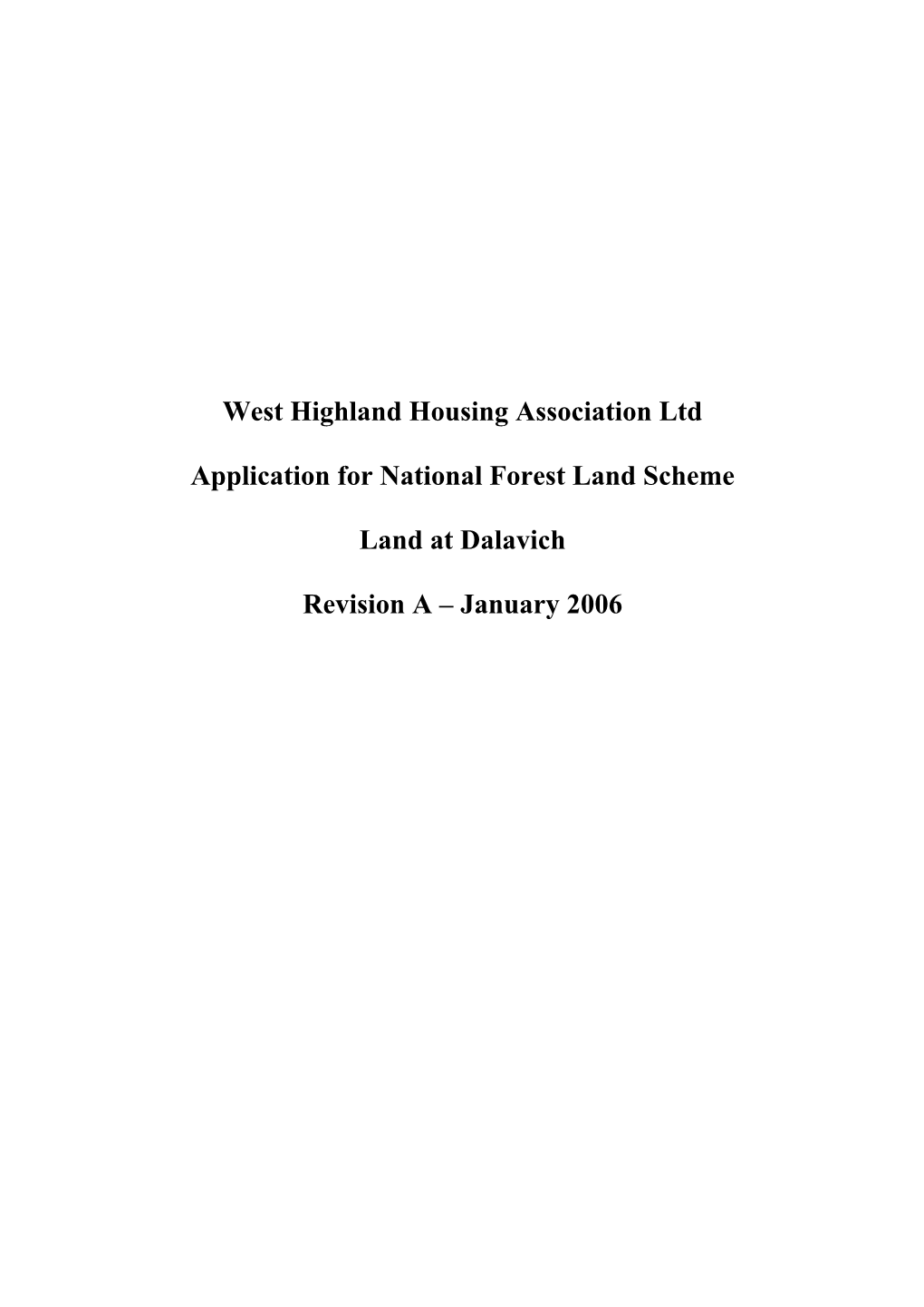 West Highland Housing Association Ltd Application for National Forest