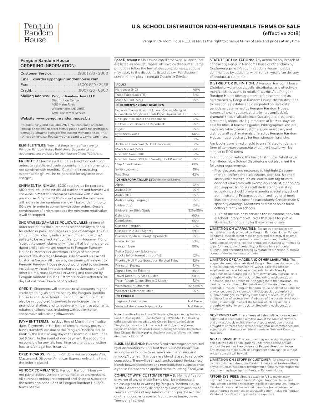 U.S. SCHOOL DISTRIBUTOR NON-RETURNABLE TERMS of SALE (Effective 2018) Penguin Random House LLC Reserves the Right to Change Terms of Sale and Prices at Any Time