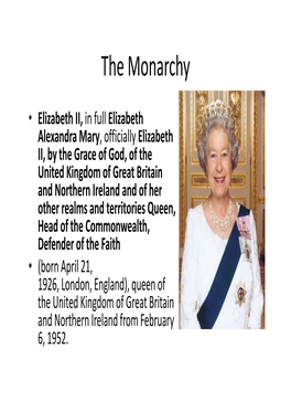 The Monarchy