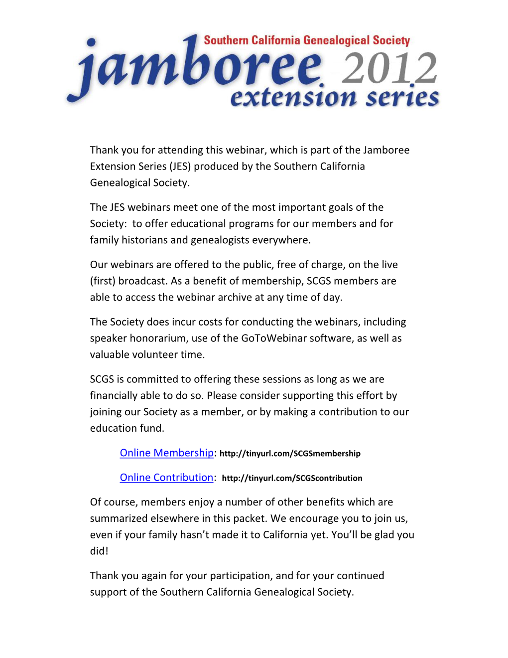 Thank You for Attending This Webinar, Which Is Part of the Jamboree Extension Series (JES) Produced by the Southern California Genealogical Society