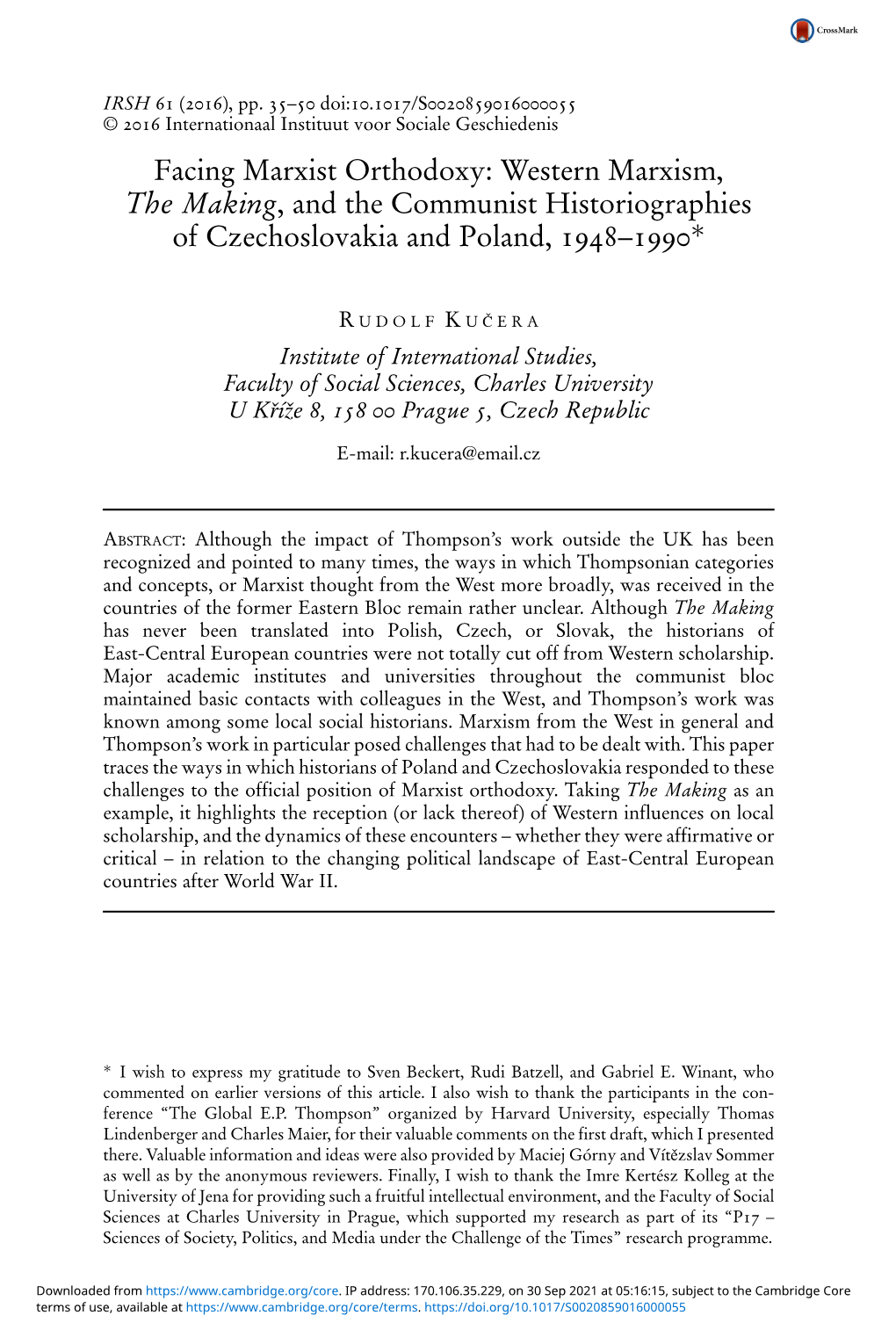 Facing Marxist Orthodoxy: Western Marxism, the Making, and the Communist Historiographies of Czechoslovakia and Poland, 1948–1990*
