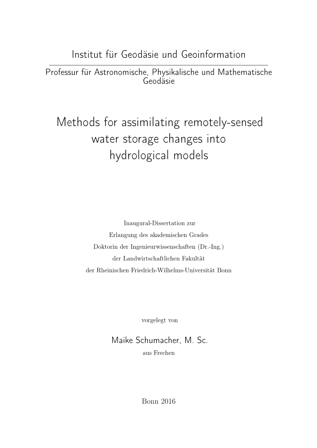 Methods for Assimilating Remotely-Sensed Water Storage Changes Into Hydrological Models