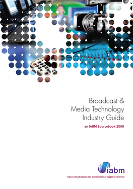 Broadcast & Media Technology Industry Guide