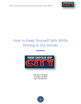 How to Keep Yourself Safe While Driving in the Winter 4395 Route 130 South Burlington, NJ 08016 Sales