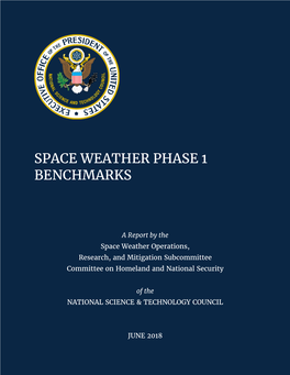Space Weather Phase 1 Benchmarks Report