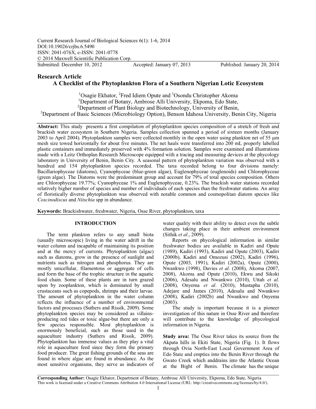 Research Article a Checklist of the Phytoplankton Flora of a Southern Nigerian Lotic Ecosystem