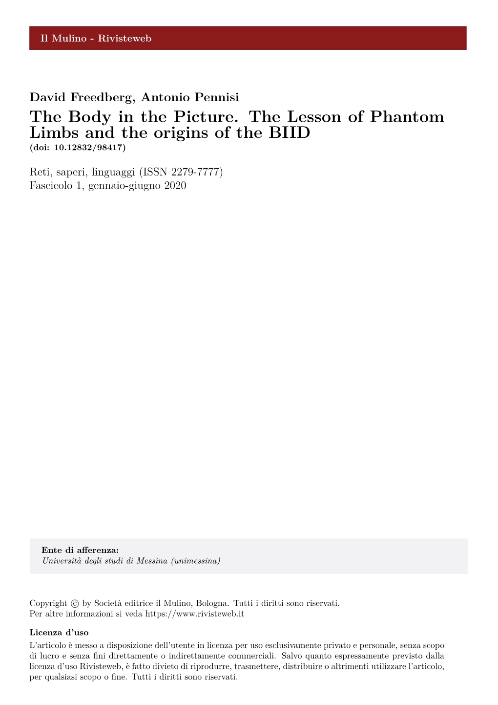 The Body in the Picture. the Lesson of Phantom Limbs and the Origins of the BIID (Doi: 10.12832/98417)