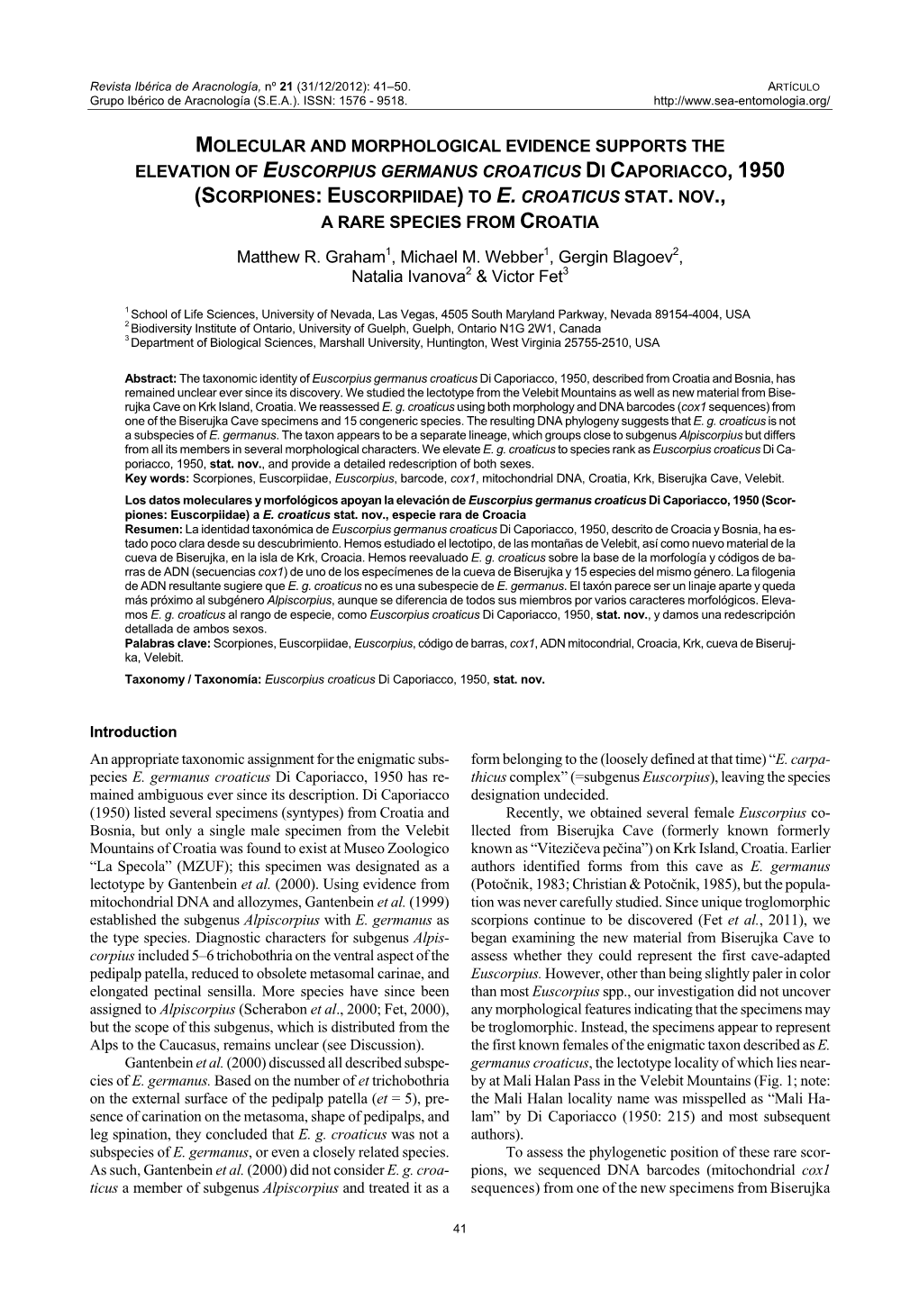 Molecular and Morphological Evidence Supports the Elevation of Euscorpius Germanus Croaticus Di Caporiacco, 1950 (Scorpiones: Euscorpiidae) to E