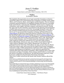 Jerry T. Verkler Staff Director Senate Interior and Insular Affairs Committee, 1963-1974