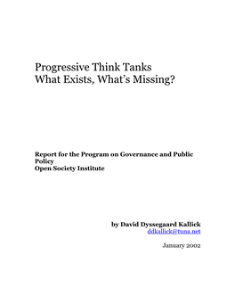 Progressive Think Tanks What Exists, What's Missing?