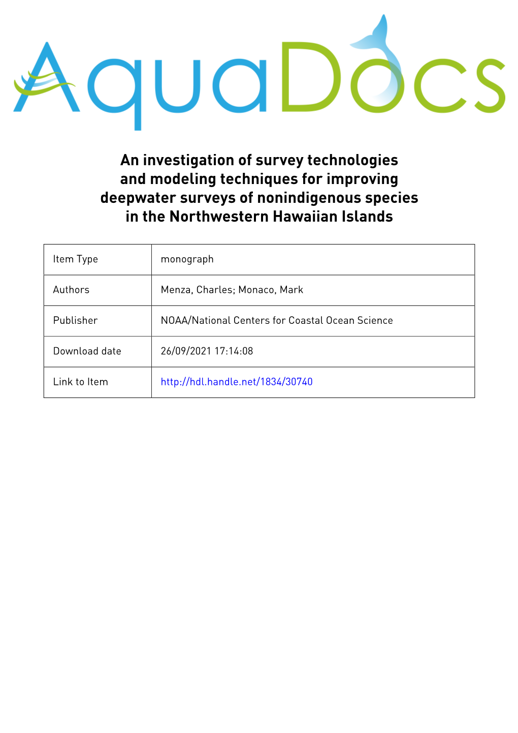 An Investigation of Survey Technologies and Modeling Techniques for Improving Deepwater Surveys of Nonindigenous Species in the Northwestern Hawaiian Islands