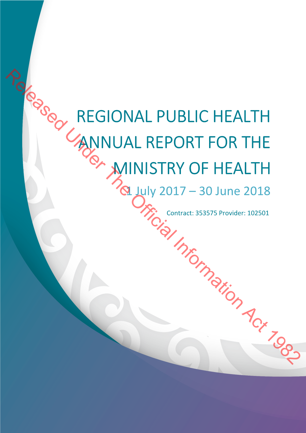 Regional Public Health Annual Report for the Min/Stry of Health