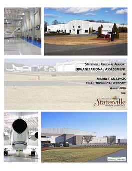 Statesville Regional Airport (SVH) ORGANIZATIONAL ASSESSMENT & MARKET ANALYSIS Final Technical Report August 2016