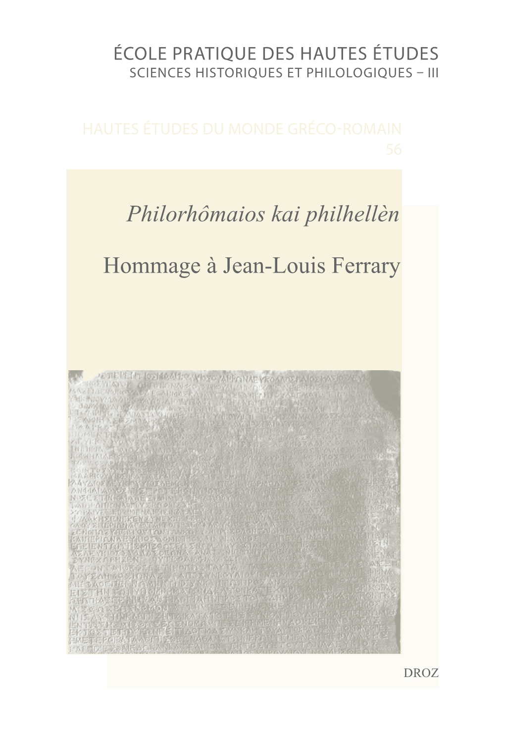 Philorhômaios Kai Philhellèn Hommage À Jean-Louis Ferrary