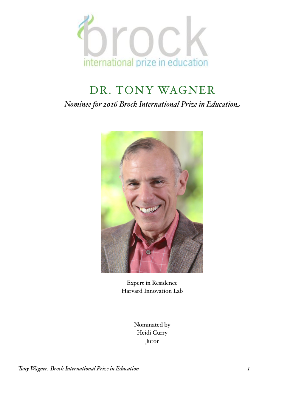 TONY WAGNER Nominee for 2016 Brock International Prize in Education